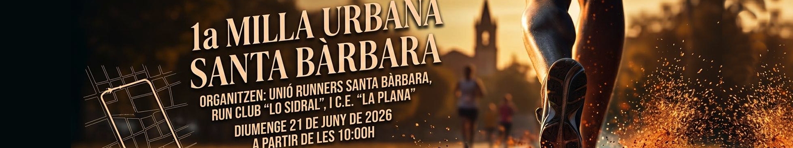 1a Milla Urbana Santa Bàrbara - Santa Bàrbara, 21/6/2026 1a Milla Urbana Santa Bàrbara - Santa Bàrbara, 21/6/2026